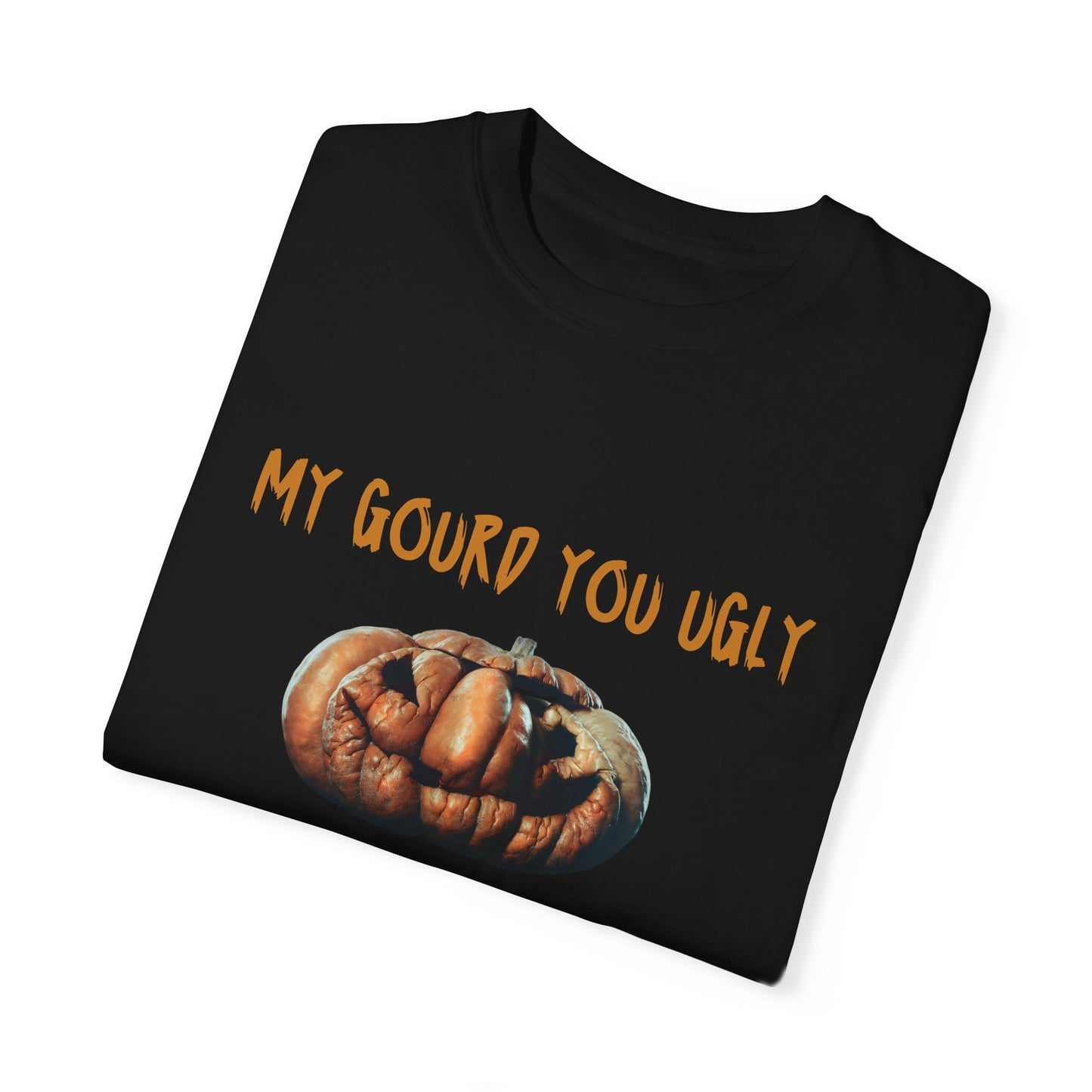 Pumpkin T-Shirt  My Gourd You Ugly Halloween Tee