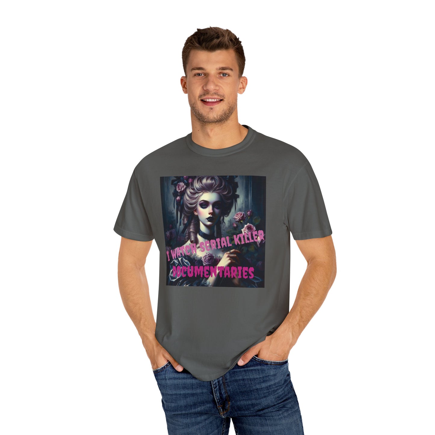 I Watch Serial Killer Documentaries Antoinette T Shirt