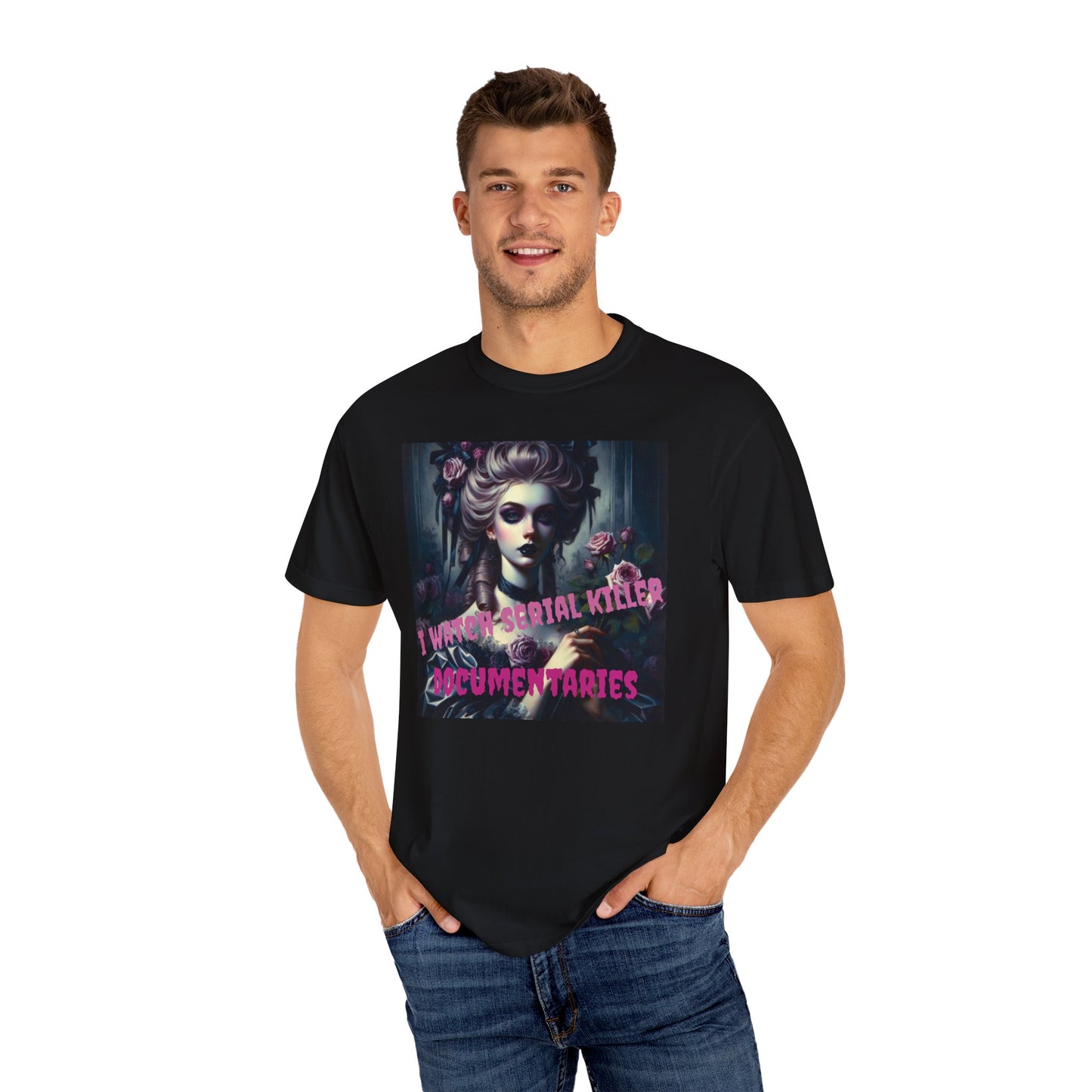 I Watch Serial Killer Documentaries Antoinette T Shirt