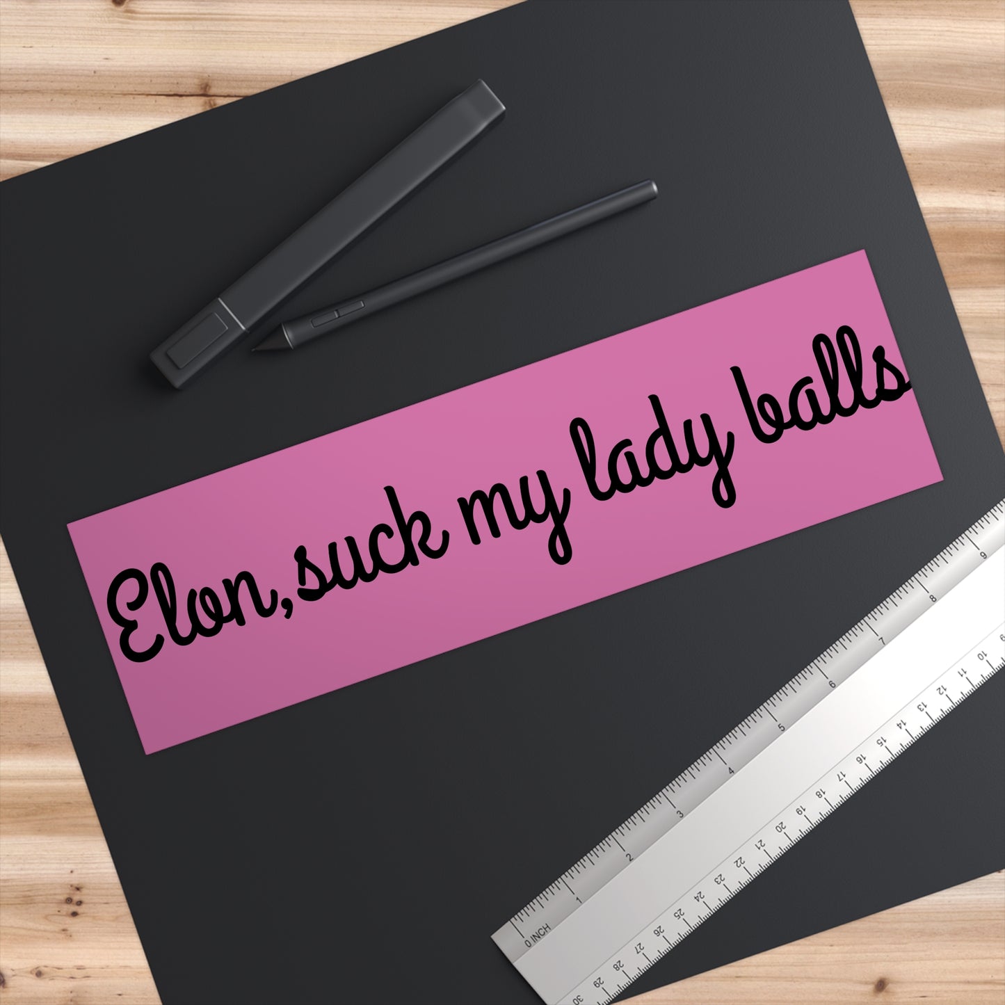 Humorous Bumper Sticker - 'Elon Suck My Lady Balls'